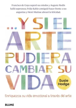 Arte*Blume Y si el arte pudiera cambiar su vida