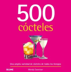 Vinos, Bares Y Restaurantes*Blume 500 cócteles