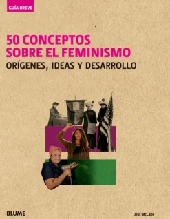 Actualidad Y Ensayo Filosófico*Blume 50 conceptos sobre el feminismo