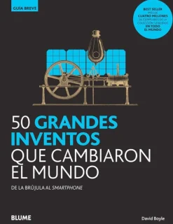 Ciencias Básicas*Blume 50 Grandes inventos que cambiaron el mundo