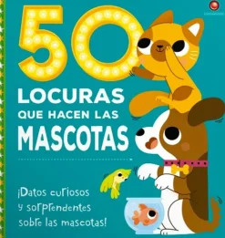 Animales Y Naturaleza*Contrapunto 50 Locuras que hacen las mascotas