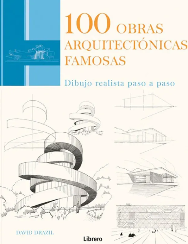 Arte*Librero 100 obras arquitectónicas famosas