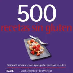 Dietas Especiales*Blume 500 recetas sin gluten