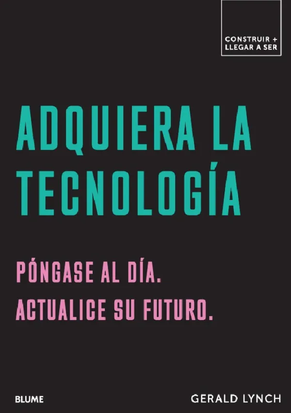 Autoayuda*Blume Adquiera la tecnología