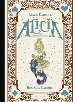 Ilustración Y Comics*Edelvives Alicia. Libro carrusel