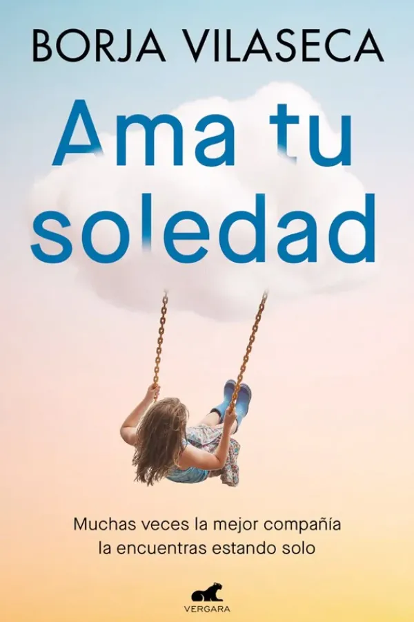Meditación Y Mindfulness*Vergara Ama tu soledad