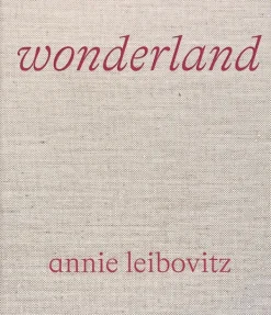 Fotografía*Phaidon Annie Leibovitz: Wonderland