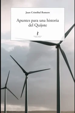 Historia*Ediciones Tácitas Apuntes para una historia del Quijote