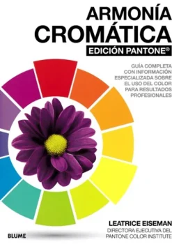 Diseño Gráfico*Blume Armonía cromática. Edición pantone