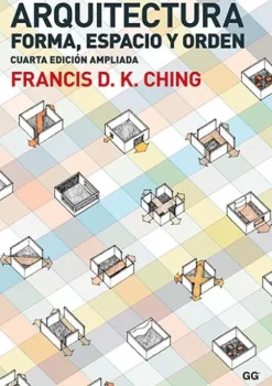 Teoría E Historia De La Arquitectura*Gustavo Gili Arquitectura. Forma, espacio y orden