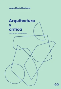 Teoría E Historia De La Arquitectura*Gustavo Gili Arquitectura y crítica