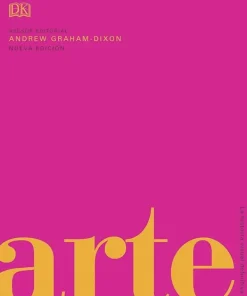 Arte*DK Arte. La historia visual definitiva
