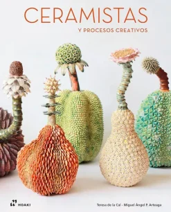 Cerámica*Hoaki Así nacen las ideas: Ceramistas y procesos creativos