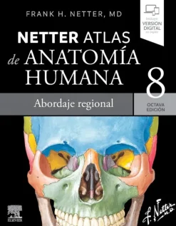 Ciencias De La Salud*Elsevier Atlas de anatomía humana 8ª Ed. Abordaje regional
