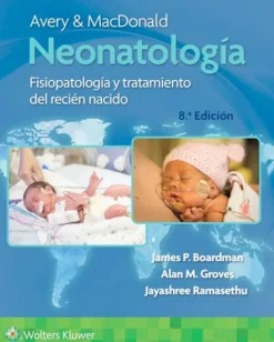 Ciencias De La Salud*Lippincott W u0026 W Avery. Neonatología 8ª Ed.