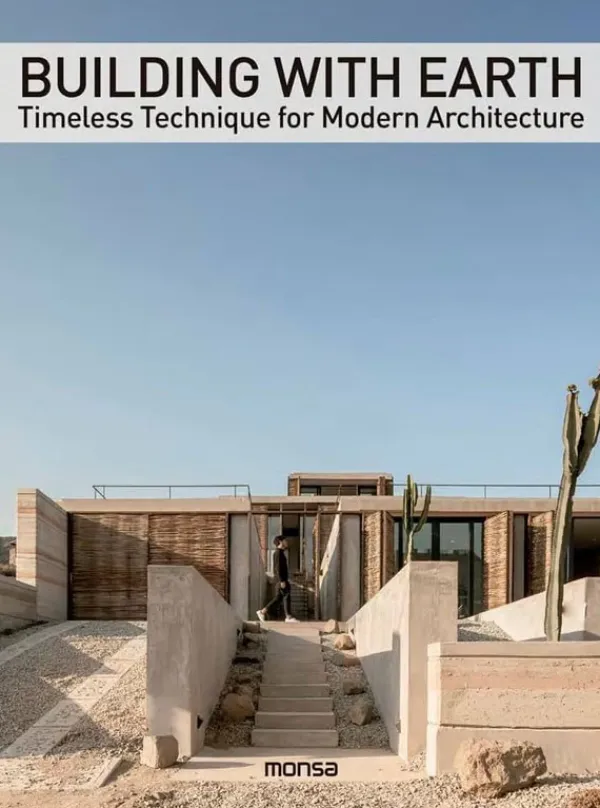 Ecología Y Sustentabilidad*Monsa Building with earth