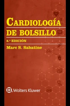 Ciencias De La Salud*Lippincott W u0026 W Cardiología de bolsillo 2ª Ed.