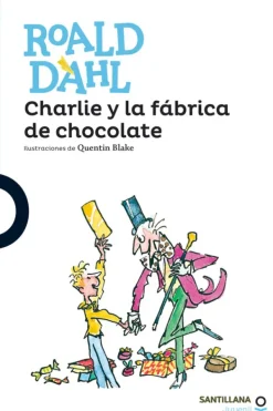 Mayor A 10 Años*Loqueleo Charlie y la fábrica de chocolate