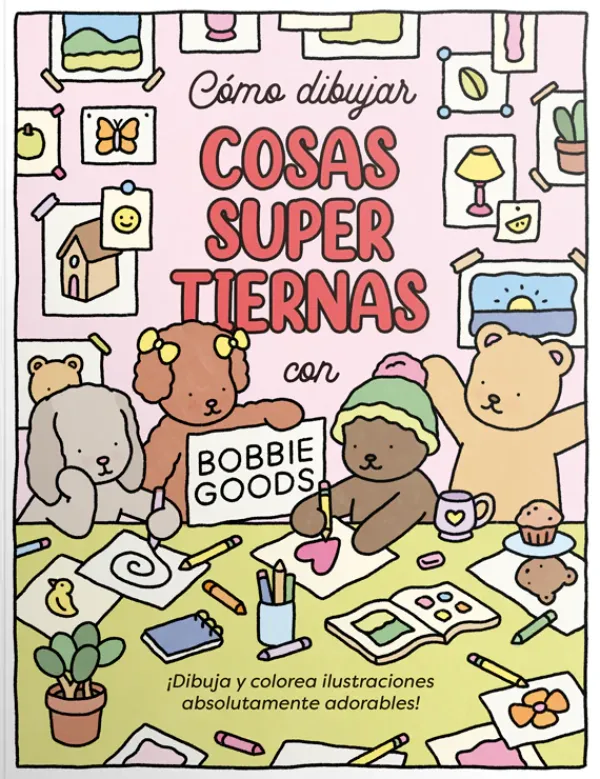 Guías De Dibujo*Contrapunto Cómo dibujar cosas super tiernas con Bobbie Goods