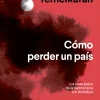 Historia*Anagrama Cómo perder un país