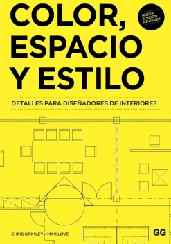 Diseño De Interiores*Gustavo Gili Color, espacio y estilo
