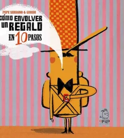 Álbum Ilustrado*Apila Como envolver un regalo en 10 pasos
