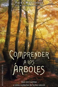 Arboles Y Plantas*Obelisco Comprender a los árboles