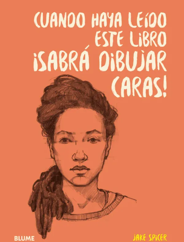 Arte*Blume Cuando haya leído este libro ¡sabrá dibujar caras!