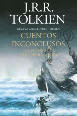Cuentos*Minotauro Cuentos inconclusos de númenor y la tierra media