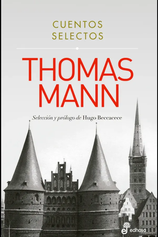 Cuentos*Edhasa Cuentos selectos. Thomas Mann
