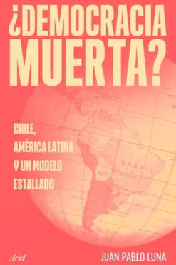 Actualidad Y Ensayo Filosófico*Ariel Democracia muerta
