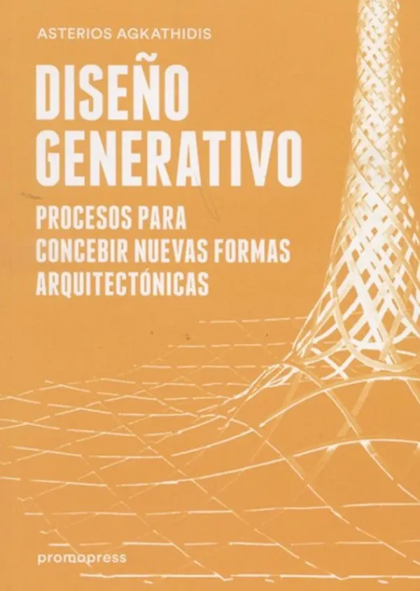 Teoría E Historia De La Arquitectura*Promopress Diseño generativo