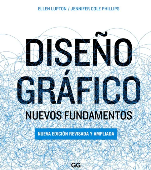 Diseño Gráfico*Gustavo Gili Diseño gráfico. Nuevos fundamentos