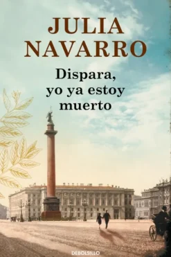 Novela Histórica*Debols!llo Dispara, yo ya estoy muerto