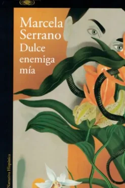 Literatura Contemporánea*Alfaguara Dulce enemiga mía