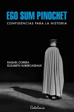 Historia*Catalonia Ego sum Pinochet