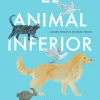 Liderazgo Y Empresa*Telúrica El animal inferior