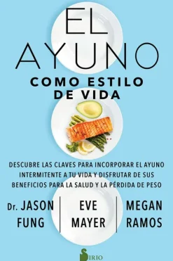 Dietas Y Nutrición*Sirio El ayuno como estilo de vida