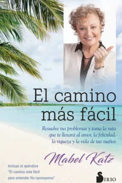 Autoayuda*Sirio El camino más fácil