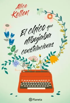 Novela Juvenil*Planeta El chico que dibujaba constelaciones