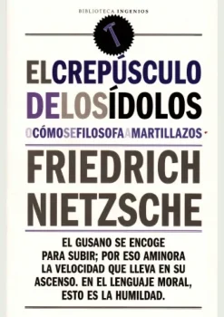Actualidad Y Ensayo Filosófico*Biblok El crepúsculo de los ídolos
