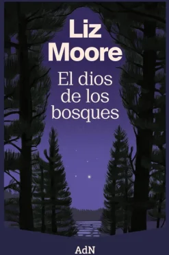 Literatura Contemporánea*AdN El dios de los bosques