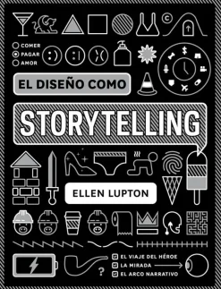 Diseño Gráfico*Gustavo Gili El diseño como storytelling