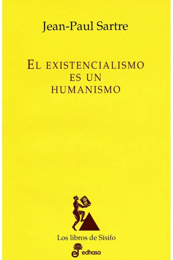 Actualidad Y Ensayo Filosófico*Edhasa El existencialismo es un humanismo