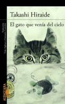 Literatura Contemporánea*Alfaguara El gato que venia del cielo