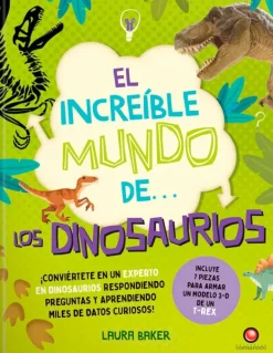 Animales Y Naturaleza*Contrapunto El increíble mundo de... Los dinosaurios
