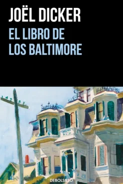 Novela Negra, Policial, Terror*Debols!llo El libro de los Baltimore