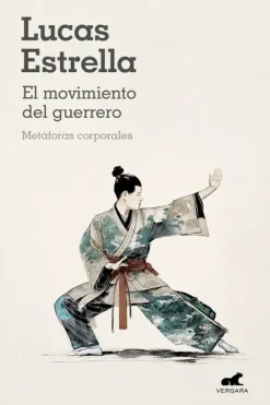 Actualidad Y Ensayo Filosófico*Vergara El movimiento del guerrero