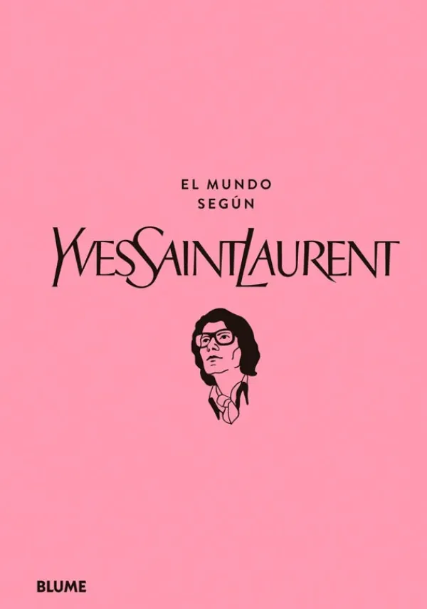 Moda*Blume El mundo según Yves Saint Laurent