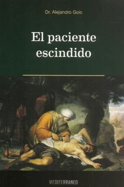 Ciencias De La Salud*Mediterráneo El paciente escindido